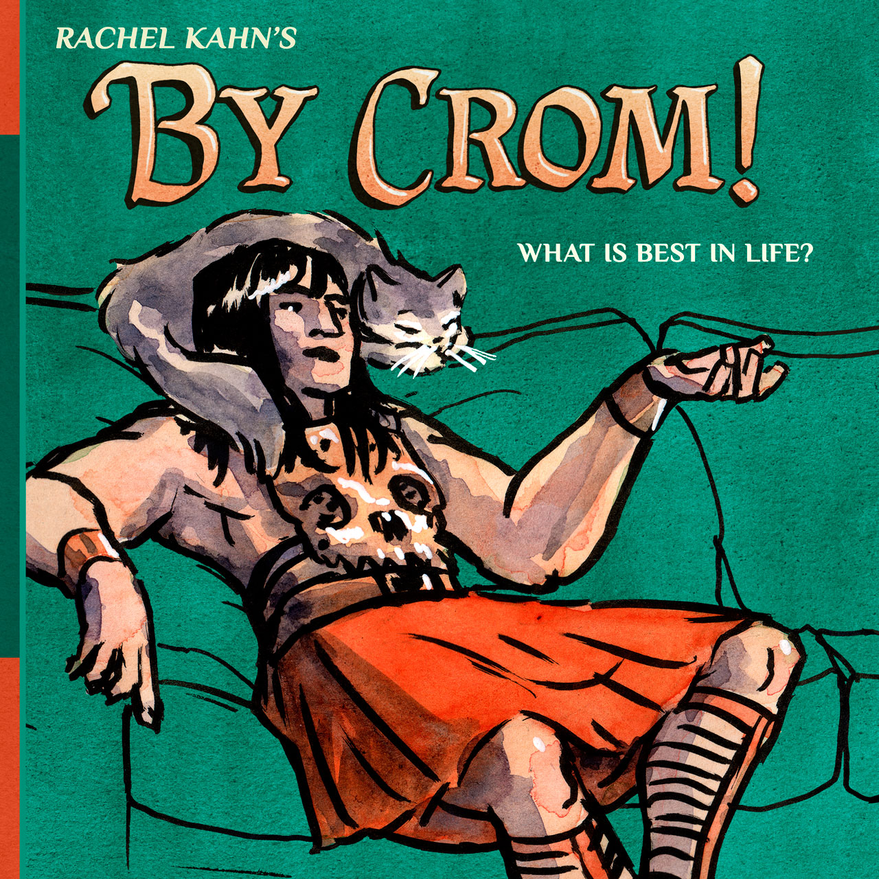 By Crom! – Life Advice from Conan the Barbarian