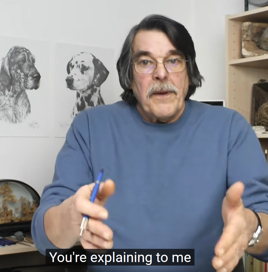 You're explaining to me